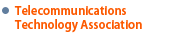 Telecommunications Technology Association
